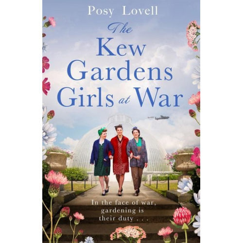Posy Lovell - The Kew Gardens Girls at War