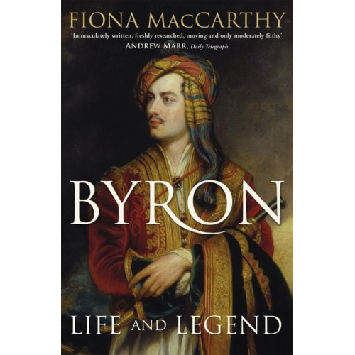 Fiona MacCarthy - Byron