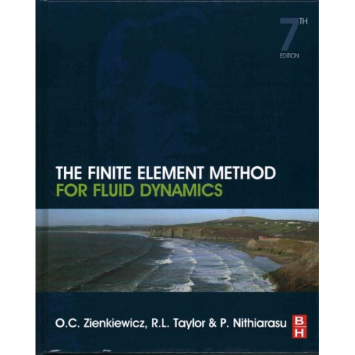 Olek C. Zienkiewicz - Zienkiewicz, O: Finite Element Method for Fluid Dynamics