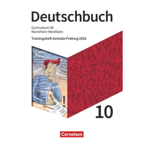 Martin Pick Stephanie Wilhelmus - Deutschbuch Gymnasium 10. Schuljahr - Nordrhein-Westfalen - Neue Ausgabe - Trainingsheft Zentrale Prüfung 2026 - Arbeitsheft mit Lösungen