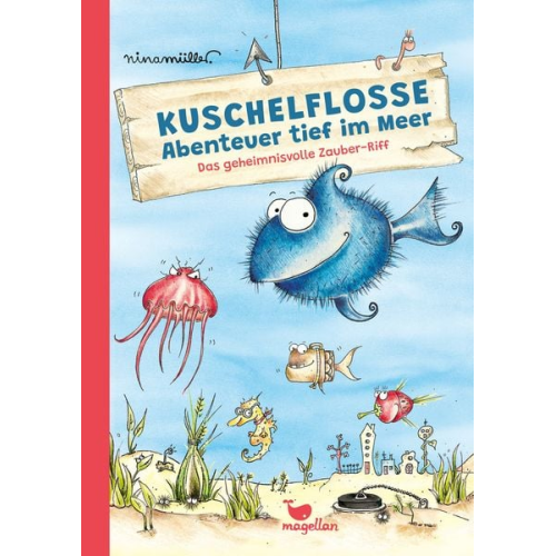 Nina Müller - Kuschelflosse - Abenteuer tief im Meer - Das geheimnisvolle Zauber-Riff