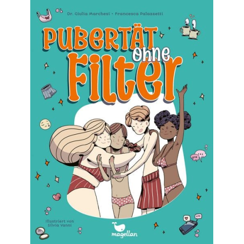 Giulia Marchesi Francesca Palazzetti - Pubertät ohne Filter