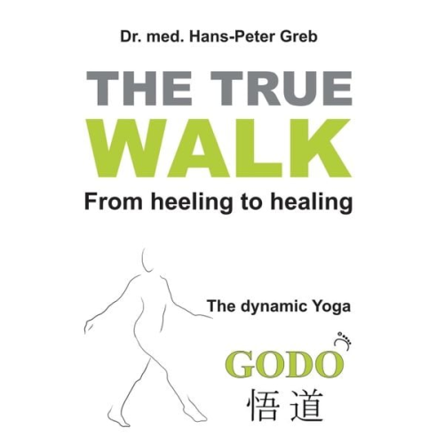 Peter Greb - The true Walk
