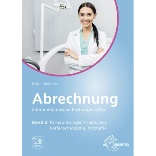 Sabine Stockmann Olga Ebert - Abrechnung Bd. 2 / Zahnmed. Fachangestellte