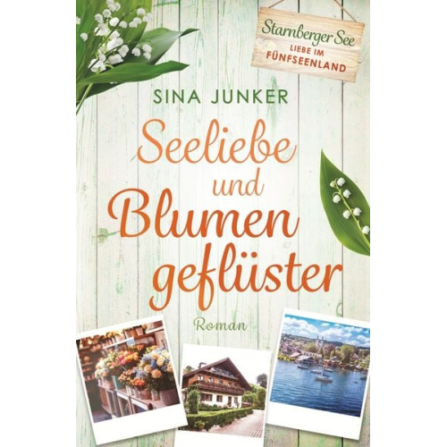Sina Junker - Seeliebe und Blumengeflüster