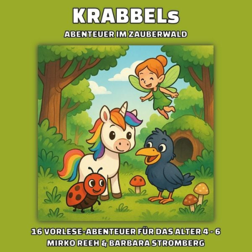 Barbara Stromberg Mirko Reeh - Krabbels Abenteuer im Zauberwald