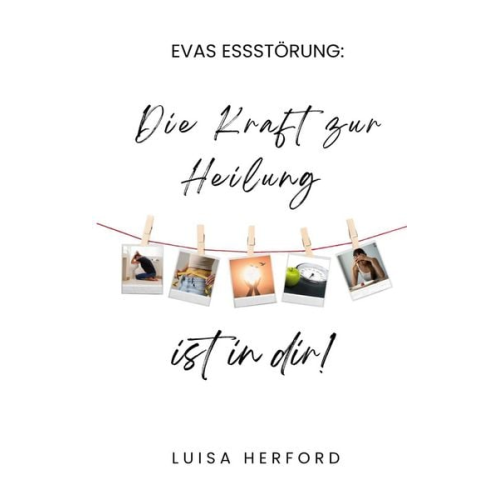 Luisa Herford - Evas Essstörung: