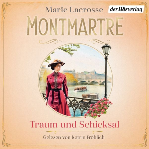 Marie Lacrosse - Montmartre - Traum und Schicksal