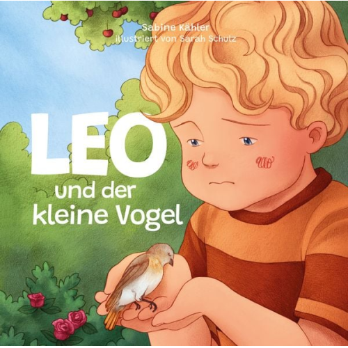 Sabine Kähler - Leo und der kleine Vogel (Trauer)