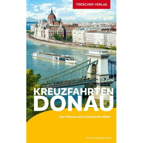 Hinnerk Dreppenstedt - TRESCHER Reiseführer Kreuzfahrten Donau