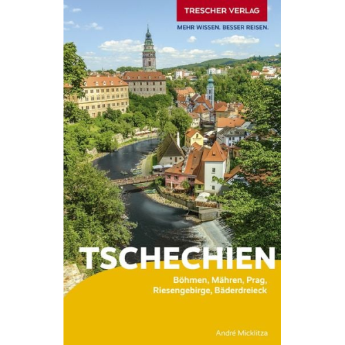 André Micklitza - TRESCHER Reiseführer Tschechien