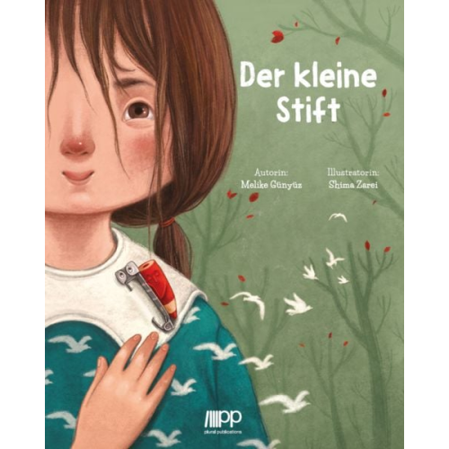 Melike Günyüz - Der kleine Stift