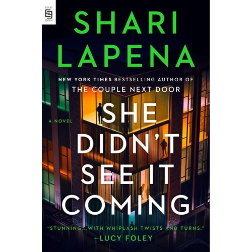Shari Lapena - She Didn't See It Coming