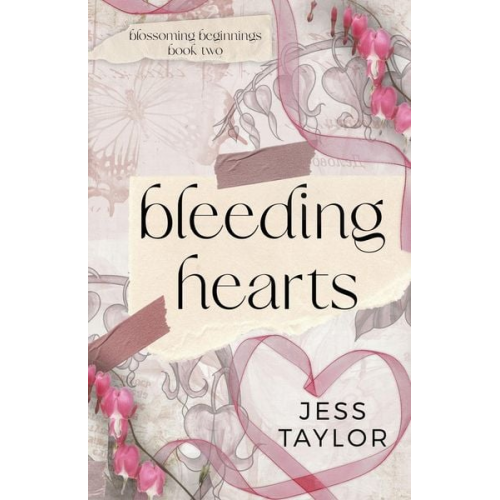 Jess Taylor - Bleeding Hearts