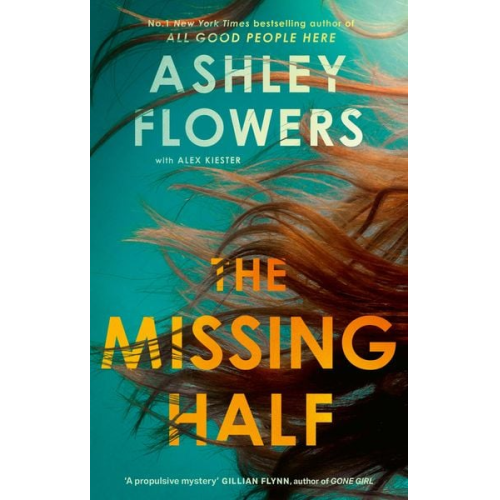 Ashley Flowers - The Missing Half
