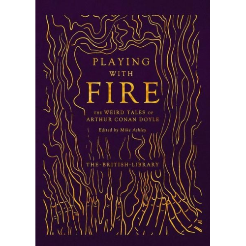 Arthur Conan Doyle - Playing with Fire