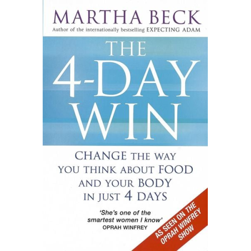 Martha Beck - The 4-Day Win