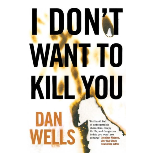 Dan Wells - I Don't Want to Kill You