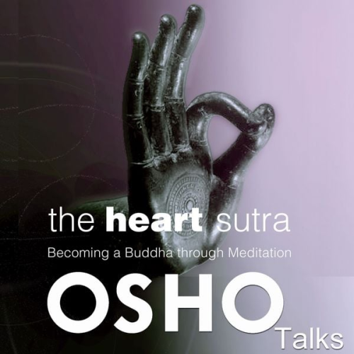Osho - The Heart Sutra
