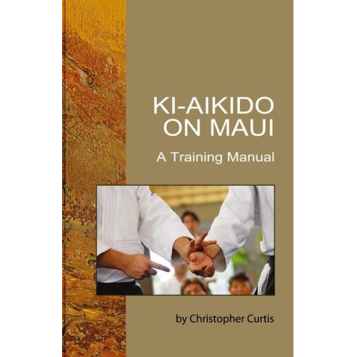 Christopher Curtis - Ki Aikido on Maui