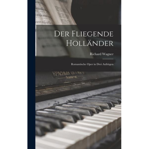 Richard Wagner - Der Fliegende Holländer