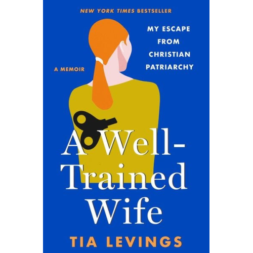 Tia Levings - A Well-Trained Wife