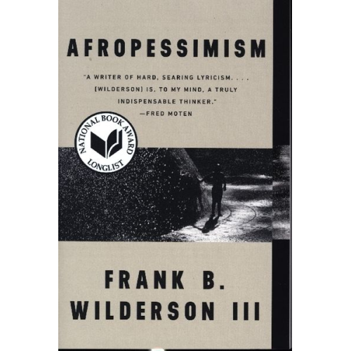 Frank B. Wilderson - Afropessimism