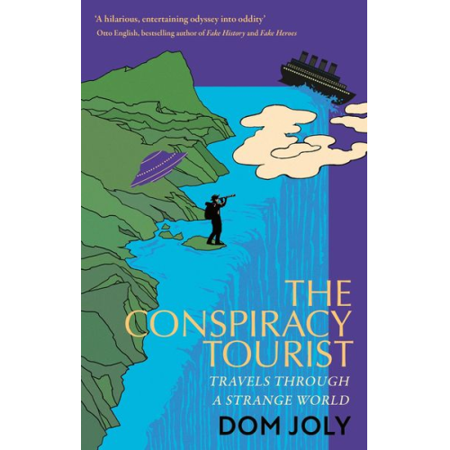 Dom Joly - The Conspiracy Tourist