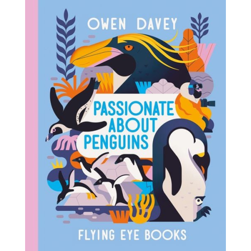 Owen Davey - Passionate About Penguins