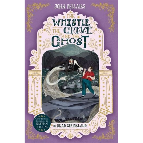 John Bellairs - The Whistle, the Grave and the Ghost - The House With a Clock in Its Walls 10