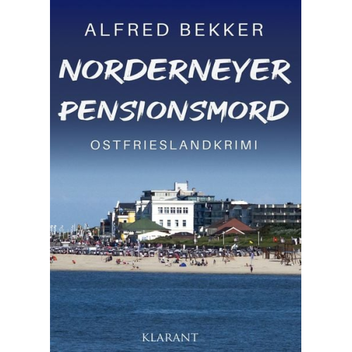 Alfred Bekker - Norderneyer Pensionsmord. Ostfrieslandkrimi