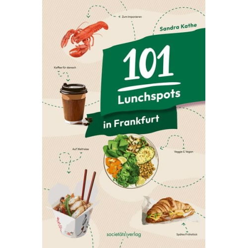 Sandra Kathe - 101 Lunchspots in Frankfurt