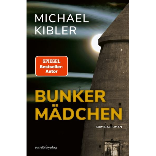 Michael Kibler - Bunkermädchen