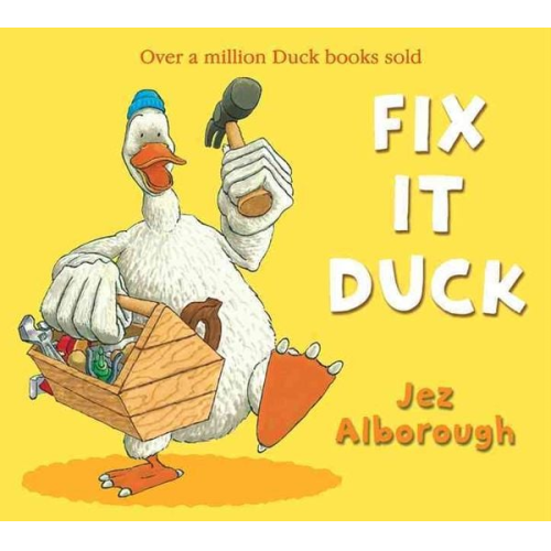 Jez Alborough - Fix-It Duck