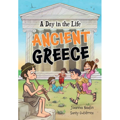 Joanna Nadin Santy Gutierrez - A Day in the Life - Ancient Greece