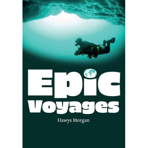 Hawys Morgan - Epic Voyages