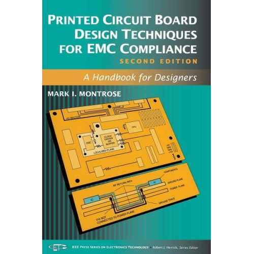 Mark I. Montrose - Printed Circuit Board Design Techniques for EMC Compliance