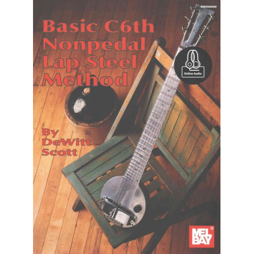 DeWitt Scott - Basic C6th Nonpedal Lap Steel Method