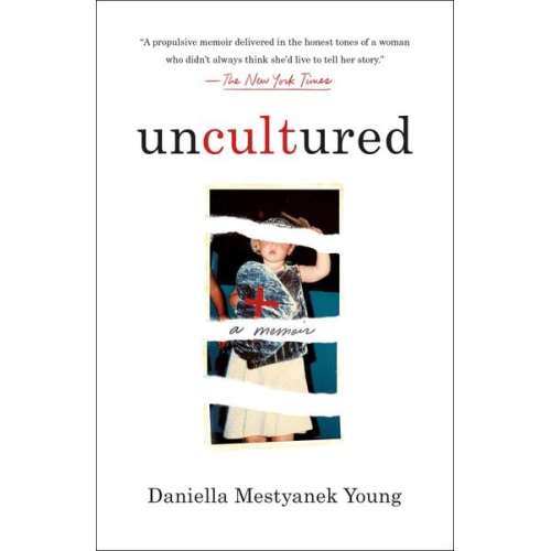 Daniella Mestyanek Young - Uncultured