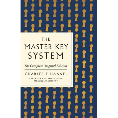 Charles F. Haanel - Master Key System