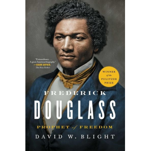David W. Blight - Frederick Douglass