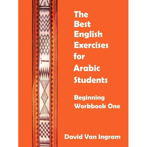 Van Ingram David Van Ingram David Van Ingram - The Best English Exercises for Arabic Students