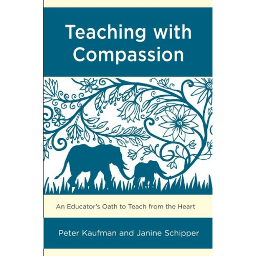 Peter Kaufman Janine Schipper - Teaching with Compassion