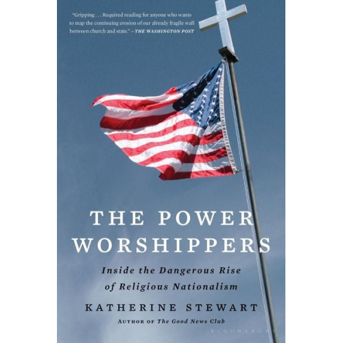 Katherine Stewart - The Power Worshippers