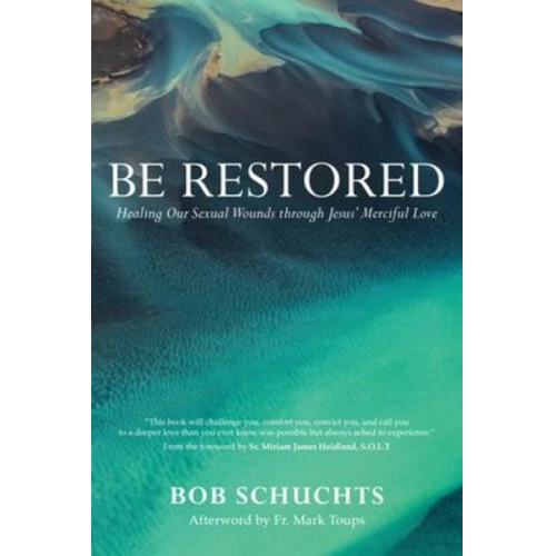 Bob Schuchts - Be Restored