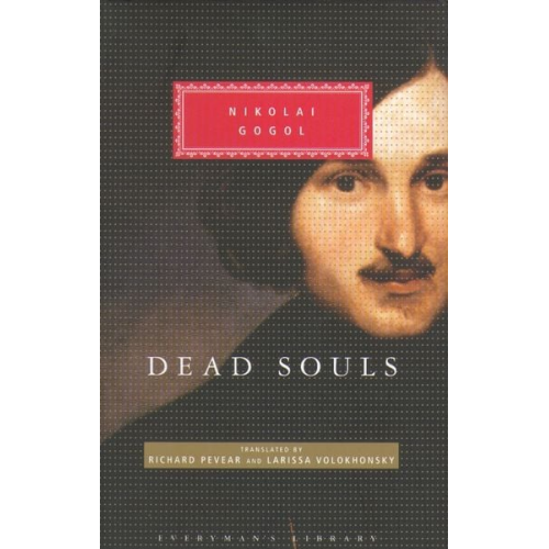 Nikolai Wassiljewitsch Gogol - Dead Souls