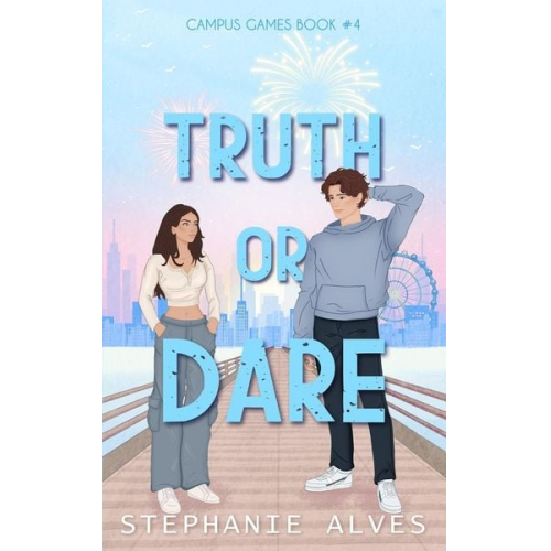 Stephanie Alves - Truth Or Dare