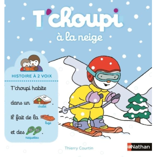 Thierry Courtin - T'choupi à la neige
