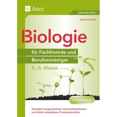 Sandra Schüler - Biologie für Fachfremde und Berufseinsteiger 5-6