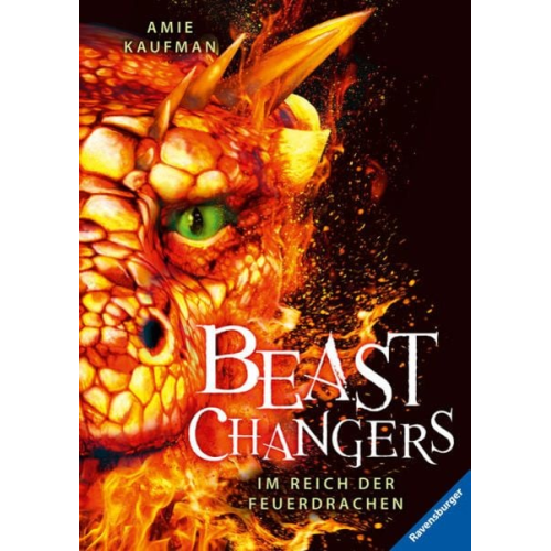 Amie Kaufman - Beast Changers, Band 2: Im Reich der Feuerdrachen